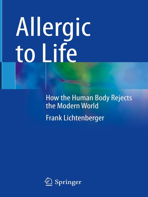Title details for Allergic to Life by Frank Lichtenberger - Available